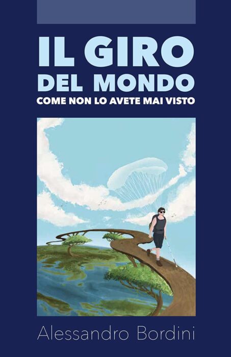 Copertina - Il giro del mondo come non lo avete mai visto